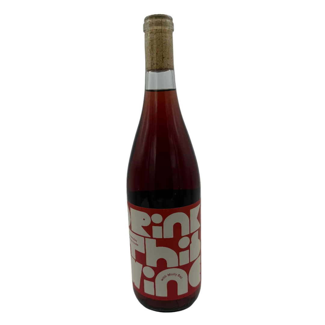 St Reginald Parish Marigny Drink This Wine Anyway Everyday cuvee 2022 Red Red Wine