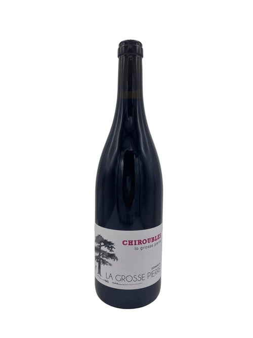 La Grosse Pierre Chiroubles "la Grosse Pierre"